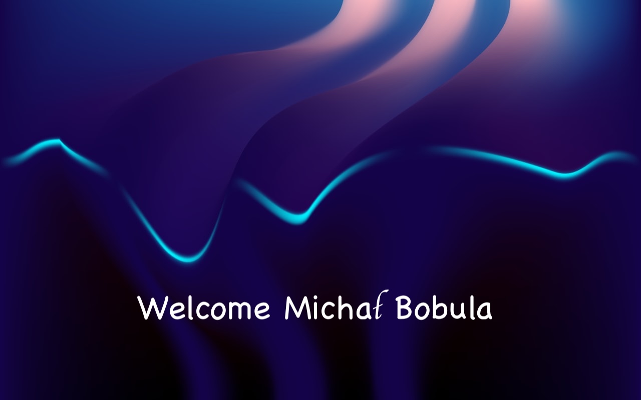 Welcome Michał Bobula